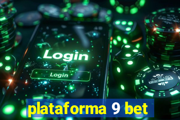 plataforma 9 bet